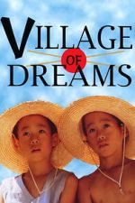 Watch Village of Dreams Freemovieswatch
