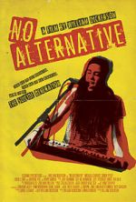 Watch No Alternative Freemovieswatch