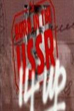 Watch 14 Up Born in the USSR Freemovieswatch