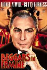 Watch Beggars in Ermine Freemovieswatch