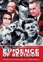 Watch Evidence of Revision: The Assassination of America Freemovieswatch