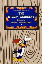 Watch The Dizzy Acrobat (Short 1943) Freemovieswatch