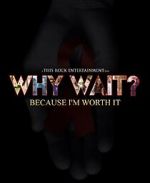 Watch Why Wait? Freemovieswatch