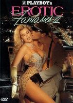 Watch Playboy\'s Erotic Fantasies III Freemovieswatch