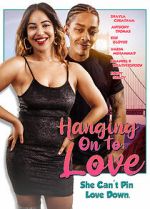 Watch Hanging on to Love Freemovieswatch
