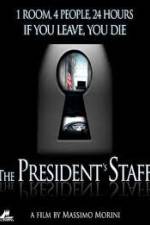 Watch The Presidents Staff Freemovieswatch
