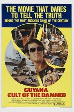 Watch Guyana: Cult of the Damned Freemovieswatch