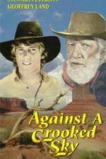 Watch Against a Crooked Sky Freemovieswatch