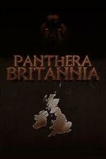 Watch Panthera Britannia Freemovieswatch