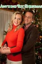 Watch Anything But Christmas Freemovieswatch