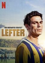 Watch Lefter: The Story of the Ordinarius Freemovieswatch