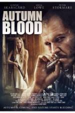 Watch Autumn Blood Freemovieswatch