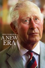 Watch King Charles III: A New Era Freemovieswatch
