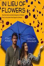 Watch In Lieu of Flowers Freemovieswatch
