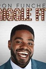 Watch Ron Funches: Giggle Fit Freemovieswatch