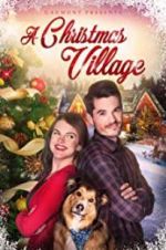 Watch A Christmas Village Freemovieswatch