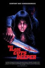 Watch The Blade Cuts Deeper Freemovieswatch