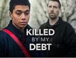 Watch Killed by My Debt Freemovieswatch