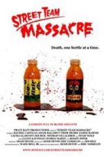 Watch Street Team Massacre Freemovieswatch