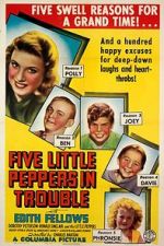Watch Five Little Peppers in Trouble Freemovieswatch