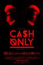 Watch Cash Only Freemovieswatch