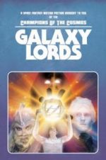 Watch Galaxy Lords Freemovieswatch