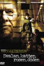 Watch Svalan, katten, rosen, dden Freemovieswatch
