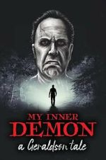 Watch My Inner Demon: A Geraldson Tale Freemovieswatch