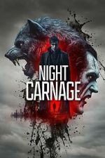 Watch Night Carnage Freemovieswatch