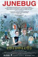 Watch Junebug Freemovieswatch