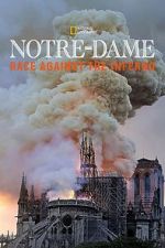 Watch Notre-Dame: Race Against the Inferno Freemovieswatch