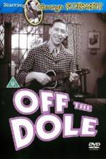 Watch Off the Dole Freemovieswatch