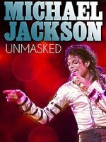 Watch Michael Jackson Unmasked Freemovieswatch