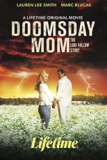 Watch Doomsday Mom Freemovieswatch