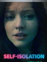 Watch Self-Isolation (Short 2020) Freemovieswatch