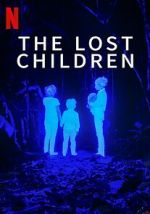 Watch The Lost Children Freemovieswatch