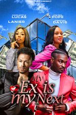 Watch My Ex Is My Next Freemovieswatch