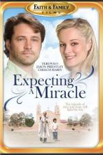 Watch Expecting a Miracle Freemovieswatch