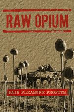 Watch Raw Opium Freemovieswatch