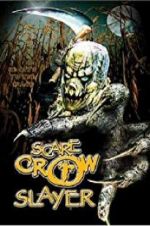 Watch Scarecrow Slayer Freemovieswatch