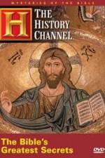 Watch History Channel Mysteries of the Bible - The Bible's Greatest Secrets Freemovieswatch