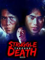Watch Struggle Through Death Freemovieswatch