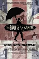 Watch The Endless Winter - A Very British Surf Movie Freemovieswatch