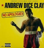 Watch Andrew Dice Clay: No Apologies Freemovieswatch