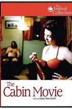 Watch The Cabin Movie Freemovieswatch
