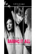 Watch Baring It All Freemovieswatch
