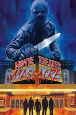 Watch Movie Theater Massacre Freemovieswatch