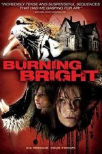 Watch Burning Bright Freemovieswatch