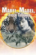 Watch Mabel, Mabel Tiger Trainer Freemovieswatch