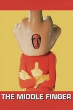 Watch The Middle Finger Freemovieswatch